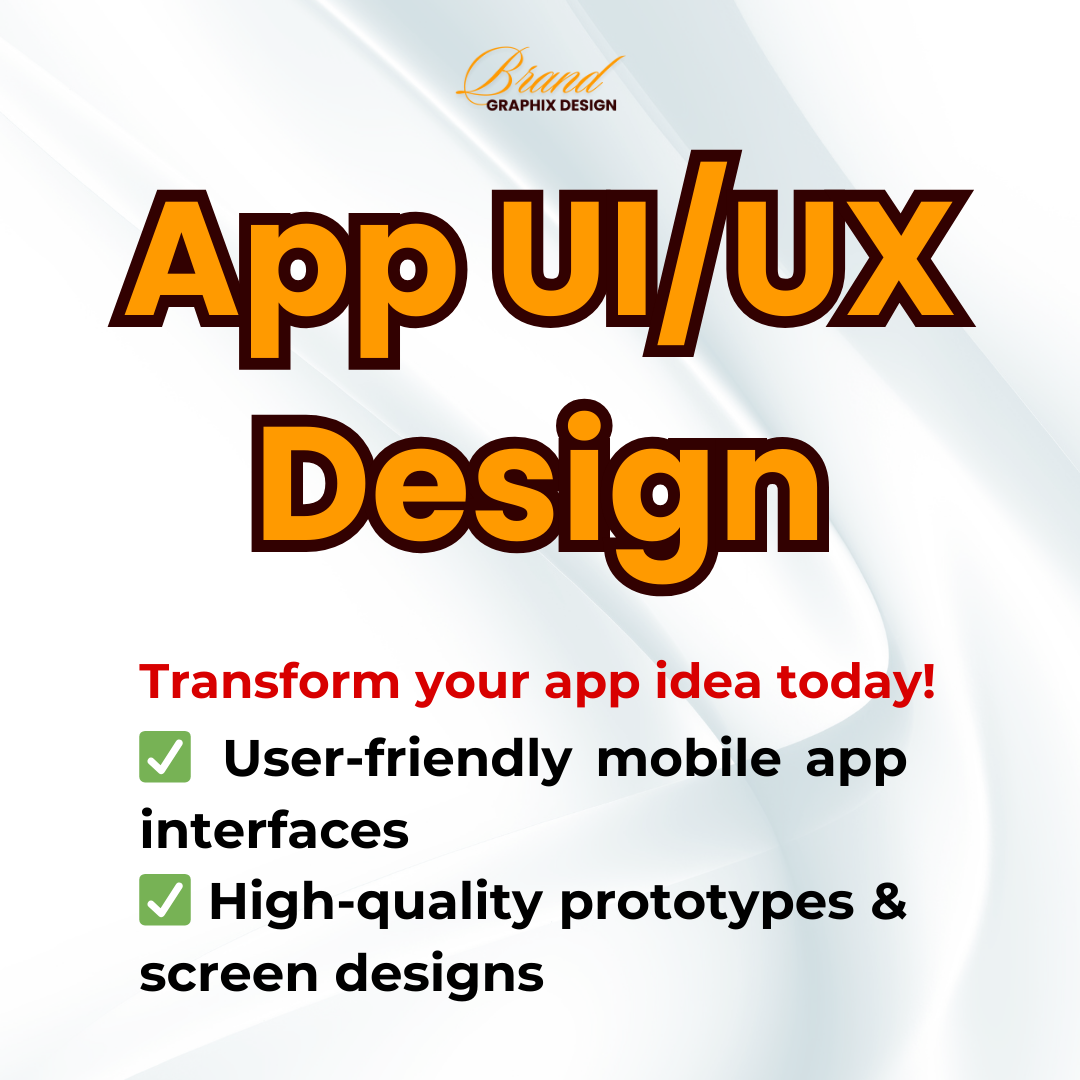 App UI/UX Design - Brand Graphix Design